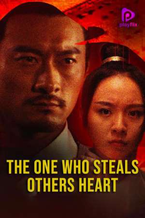 The One Who Steals Others Heart 2018 in Hindi Dubb HdRip